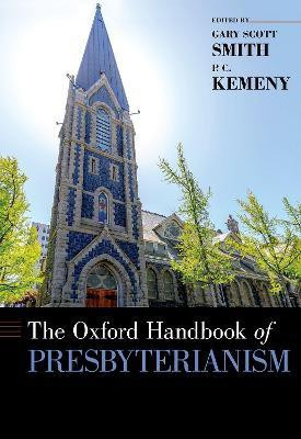 The Oxford Handbook of Presbyterianism(English, Hardcover, unknown)