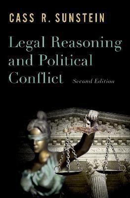 Legal Reasoning and Political Conflict(English, Hardcover, Sunstein Cass R.)