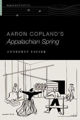 Aaron Copland's Appalachian Spring(English, Paperback, Fauser Annegret)