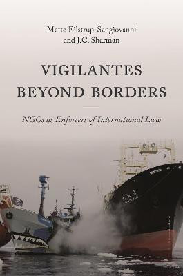 Vigilantes beyond Borders(English, Hardcover, Eilstrup-Sangiovanni Mette)