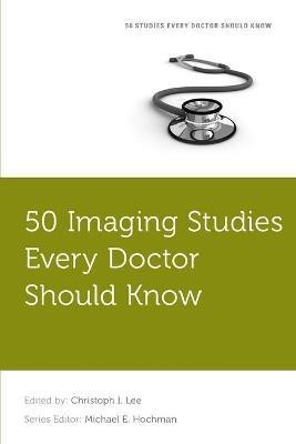 50 Imaging Studies Every Doctor Should Know(English, Paperback, unknown)