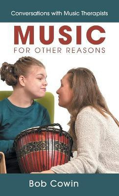 Music for Other Reasons(English, Hardcover, Cowin Bob)
