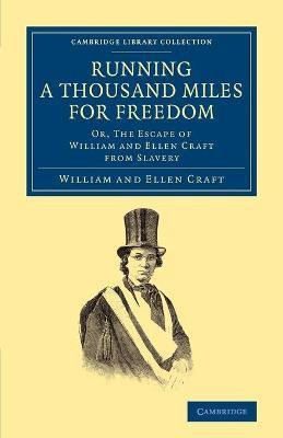Running a Thousand Miles for Freedom(English, Paperback, Craft William)