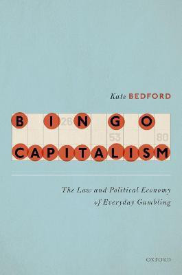 Bingo Capitalism(English, Hardcover, Bedford Kate)