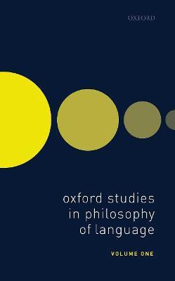 Oxford Studies in Philosophy of Language Volume 1(English, Hardcover, unknown)