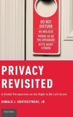 Privacy Revisited(English, Hardcover, Krotoszynski Ronald J. Jr)