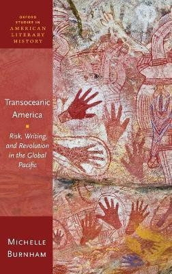 Transoceanic America(English, Hardcover, Burnham Michelle)