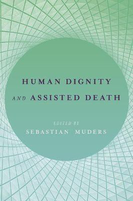 Human Dignity and Assisted Death(English, Hardcover, unknown)