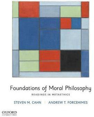 Foundations of Moral Philosophy(English, Paperback, Cahn Steven M)