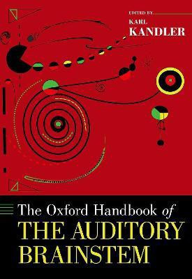 The Oxford Handbook of the Auditory Brainstem(English, Hardcover, unknown)