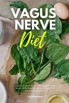 Vagus Nerve Diet(English, Paperback, Jamesonn Larry)