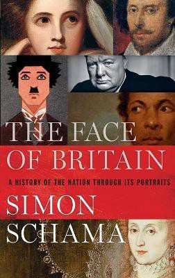 Face of Britain(English, Hardcover, Schama Simon)