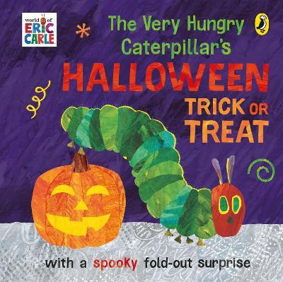 The Very Hungry Caterpillar's Halloween Trick or Treat(English, Board book, Carle Eric)