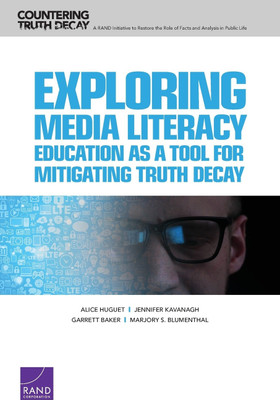 Exploring Media Literacy Education as a Tool for Mitigating Truth Decay(English, Paperback, Huguet Alice)