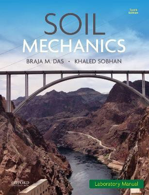 Soil Mechanics Laboratory Manual(English, Paperback, Das Braja)