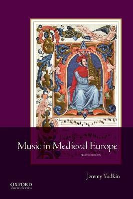Music in Medieval Europe(English, Paperback, Yudkin Jeremy)