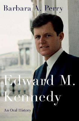 Edward M. Kennedy(English, Hardcover, Perry Barbara A.)