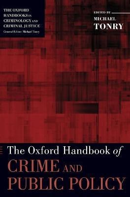 The Oxford Handbook of Crime and Public Policy(English, Hardcover, unknown)