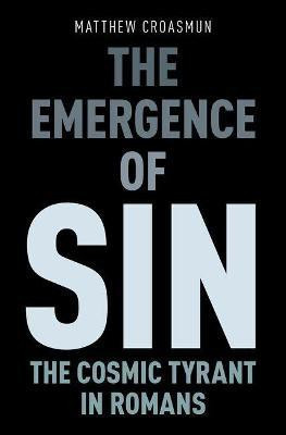 The Emergence of Sin(English, Hardcover, Croasmun Matthew)
