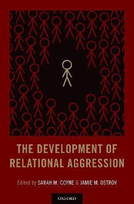 The Development of Relational Aggression(English, Hardcover, unknown)
