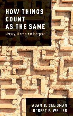 How Things Count as the Same(English, Hardcover, Seligman Adam B.)