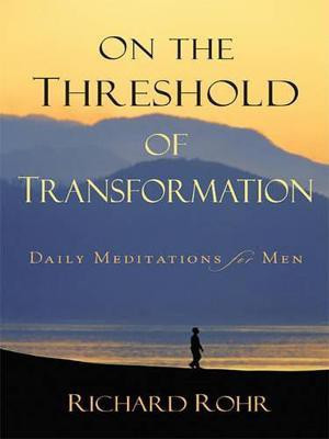 On the Threshold of Transformation(English, Paperback, Rohr Richard)
