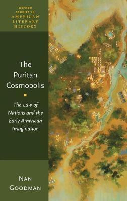 The Puritan Cosmopolis(English, Hardcover, Goodman Nan)