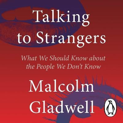 Talking to Strangers(English, CD-Audio, Gladwell Malcolm)