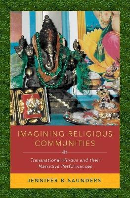 Imagining Religious Communities(English, Hardcover, Saunders Jennifer B.)