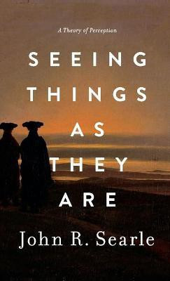 Seeing Things as They Are(English, Hardcover, Searle John)