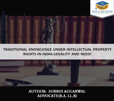 Traditional Knowledge Under Intellectual Property Rights In India Law Book(Spiral Binding, Adv. Surbhi Aggarwal)