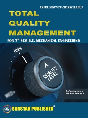 Total Quality Management For 7th Sem Mechanical Engineering(Paperback, Dr. Venkatesh N)