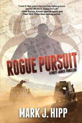 Rogue Pursuit(English, Paperback, Hipp Mark J)