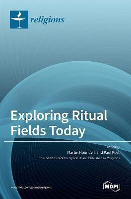 Exploring Ritual Fields Today(English, Hardcover, unknown)