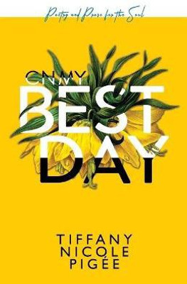 On My Best Day(English, Paperback, Pigee Tiffany Nicole)