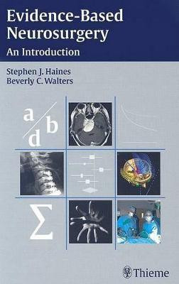 Evidence-Based Neurosurgery(English, Paperback, Haines Stephen J.)
