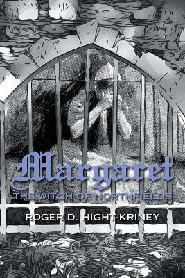 Margaret(English, Paperback, Hight-Kriney Roger D)