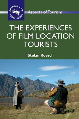 The Experiences of Film Location Tourists(English, Paperback, Roesch Stefan)