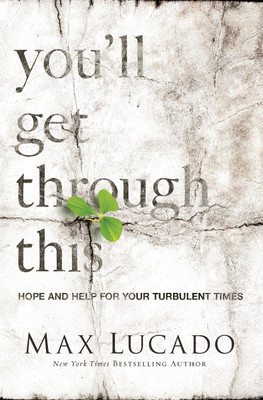 You'll Get Through This(English, Paperback, Lucado Max)