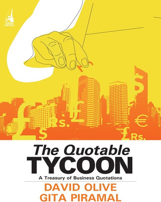 The Quotable Tycoon(English, Hardcover, Olive David)