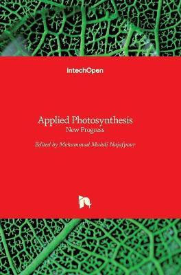 Applied Photosynthesis(English, Hardcover, unknown)