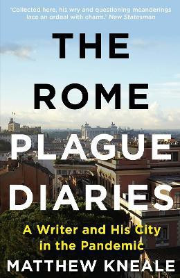 The Rome Plague Diaries(English, Paperback, Kneale Matthew)