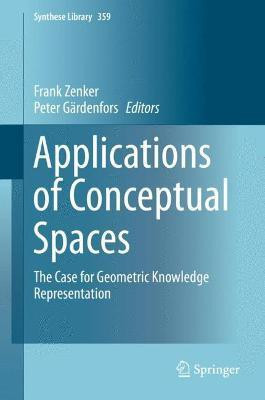 Applications of Conceptual Spaces(English, Electronic book text, unknown)