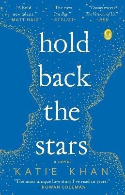 Hold Back the Stars(English, Paperback, Khan Katie)