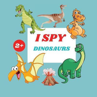 I Spy Dinosaurs Book For Kids(English, Paperback, Jacobs Camelia)