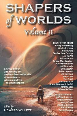 Shapers of Worlds Volume II(English, Paperback, unknown)