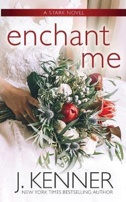 Enchant Me(English, Paperback, Kenner J)