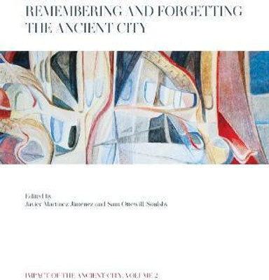 Remembering and Forgetting the Ancient City(English, Hardcover, unknown)