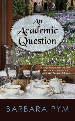 An Academic Question(English, Paperback, Pym Barbara)