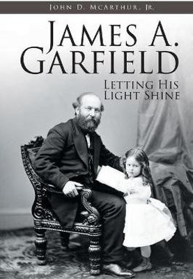 James A. Garfield(English, Paperback, McArthur John D Jr)
